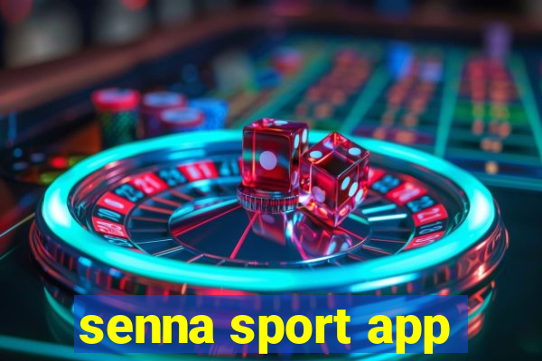 senna sport app